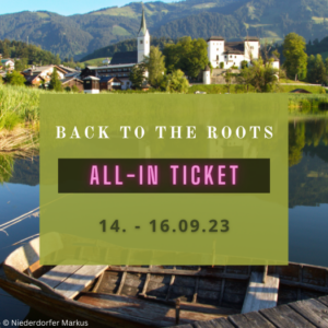 All-In Ticket "Back to the roots"